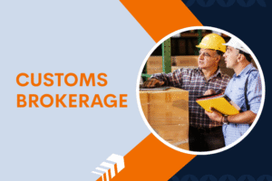 Customs Brokerage