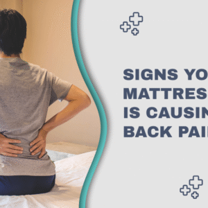 Signs Your Mattress is Causing Back Pain