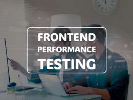 frontend performance testing