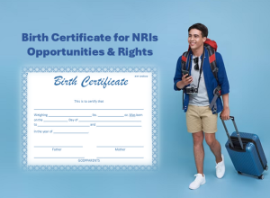 Birth Certificate for NRIs