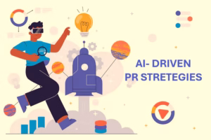 AI-Driven PR Strategies