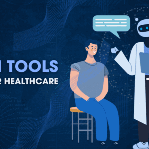AI tools for healthcare