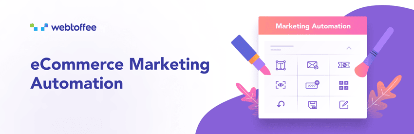 eCommerce Marketing Automation