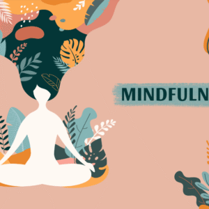 mindfulness