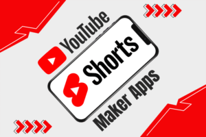 YouTube Shorts Maker Apps